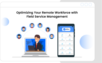 Field Service Management Software: Streamlining Operations for Enhanced Efficiency