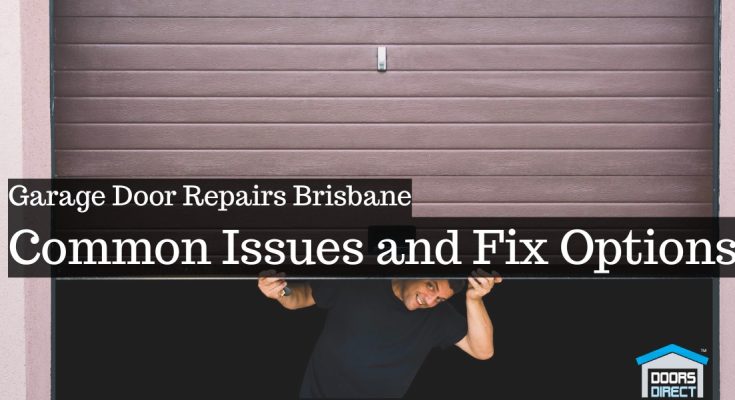 Garage Door Repairs Brisbane